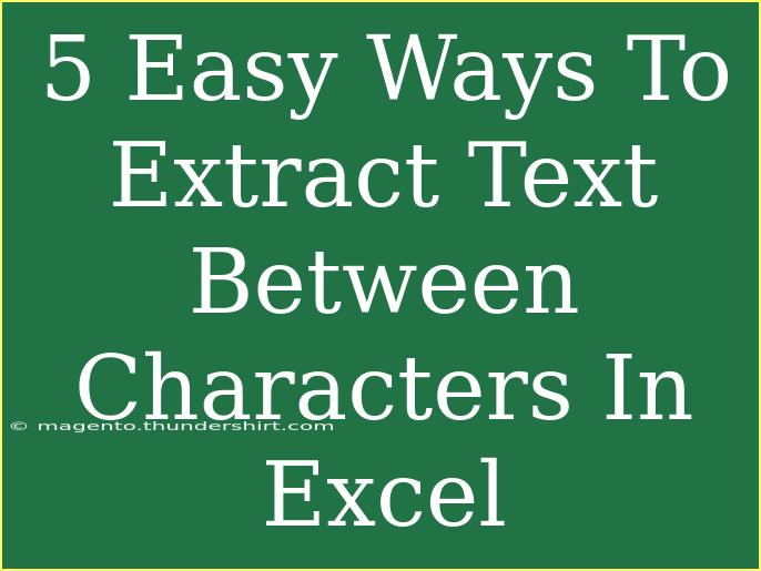 5 Easy Ways To Extract Text Between Characters In Excel