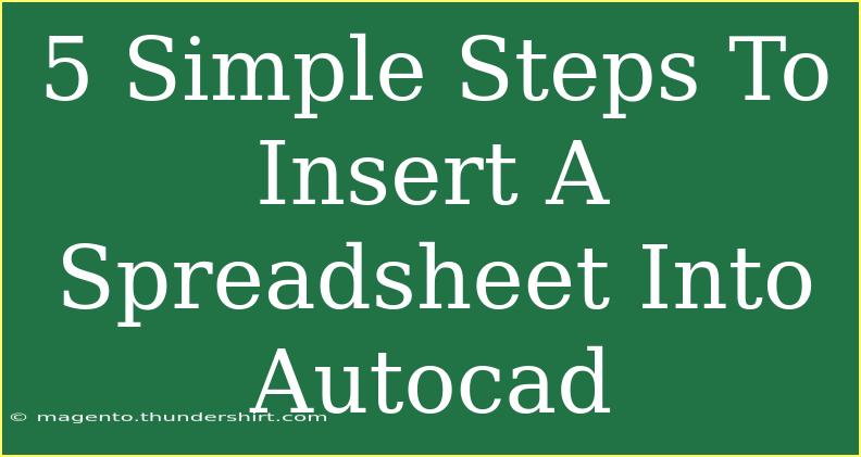 5 Simple Steps To Insert A Spreadsheet Into Autocad