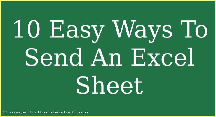 10 Easy Ways To Send An Excel Sheet