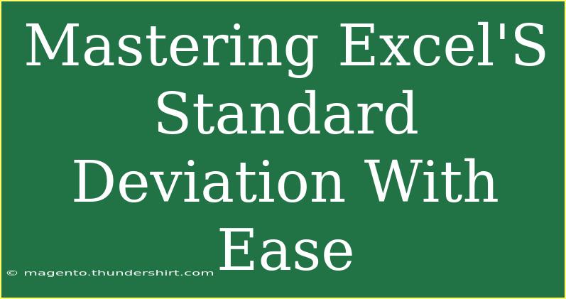 Mastering Excel'S Standard Deviation With Ease